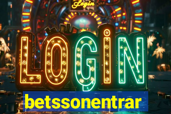 betssonentrar