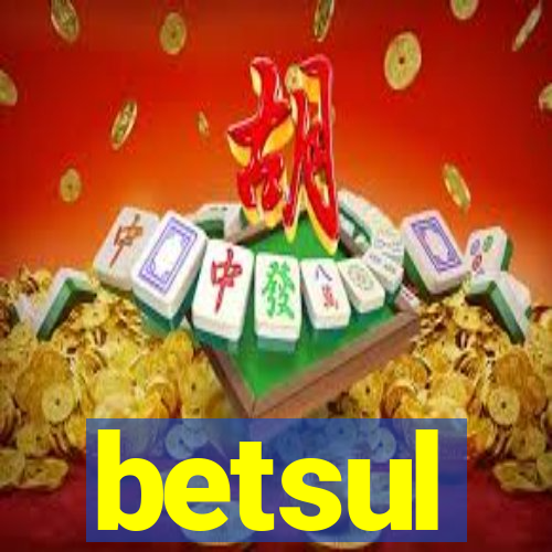 betsul