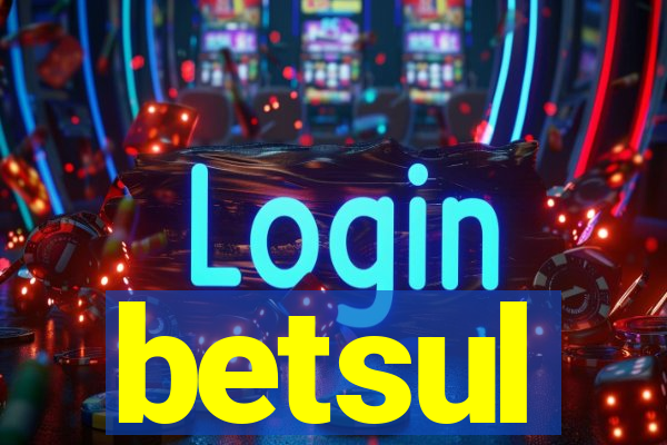 betsul