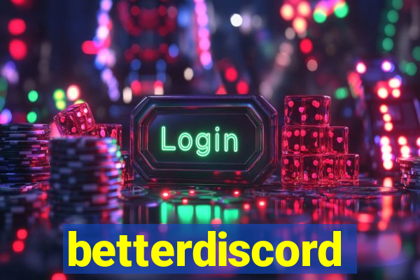 betterdiscord