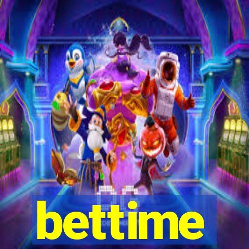 bettime