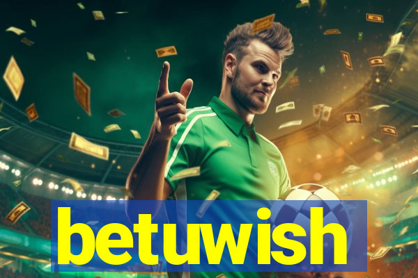 betuwish