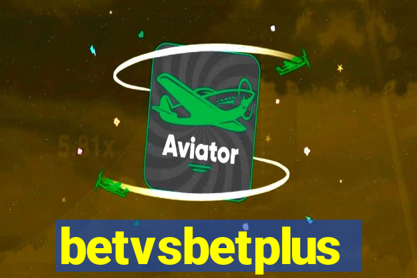 betvsbetplus