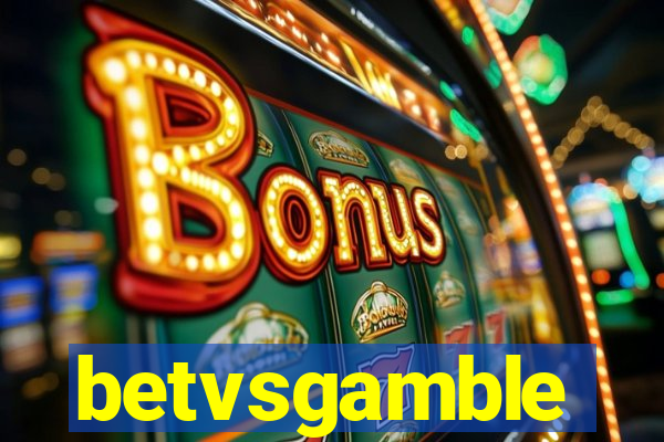 betvsgamble