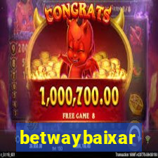 betwaybaixar