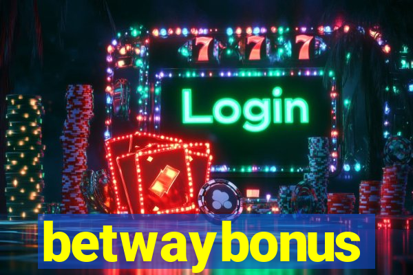 betwaybonus