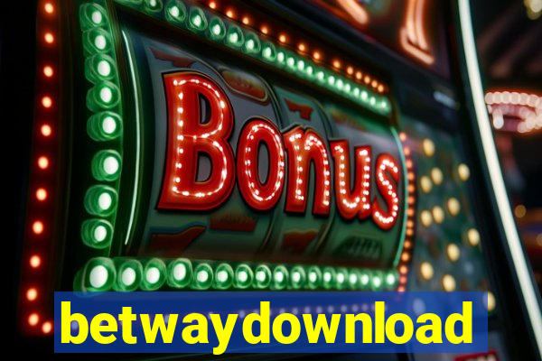 betwaydownload