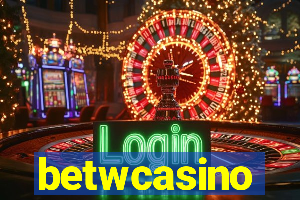 betwcasino