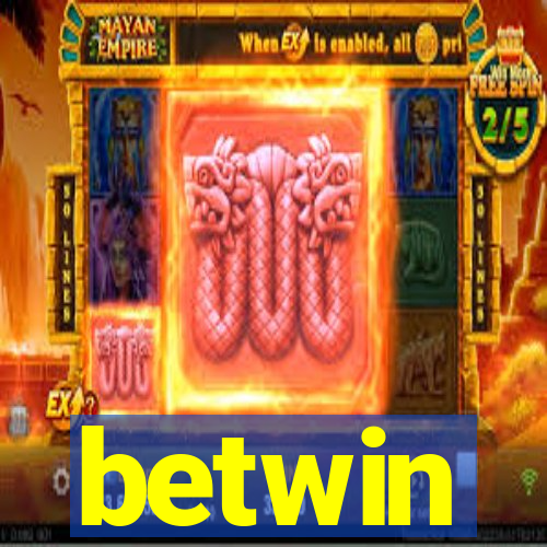 betwin