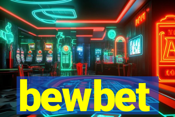 bewbet