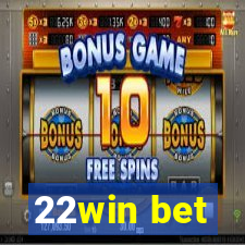 22win bet