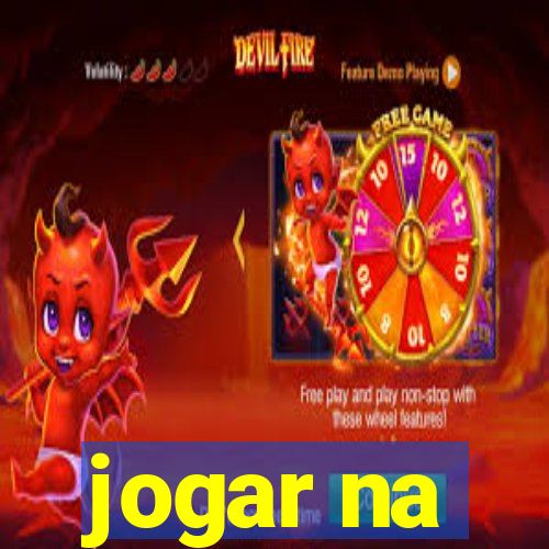 jogar na