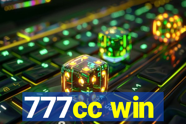 777cc win