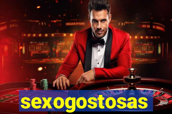 sexogostosas