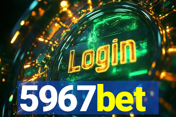 5967bet