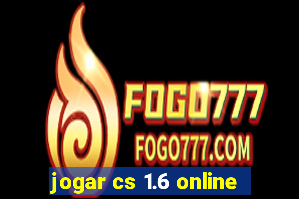 jogar cs 1.6 online