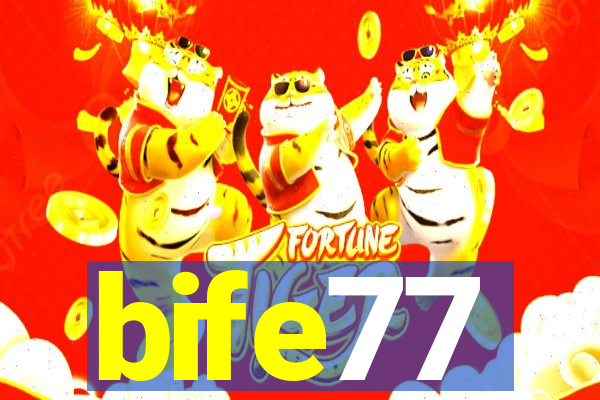 bife77