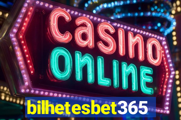 bilhetesbet365