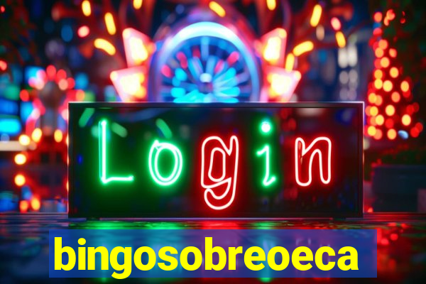 bingosobreoeca