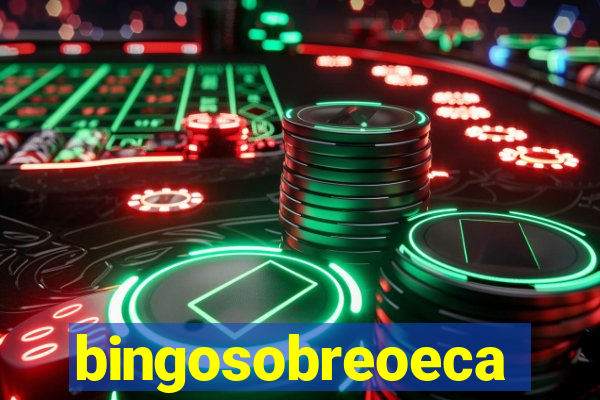 bingosobreoeca