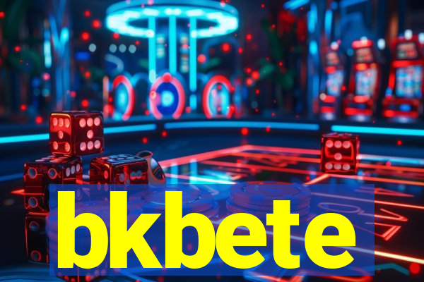 bkbete