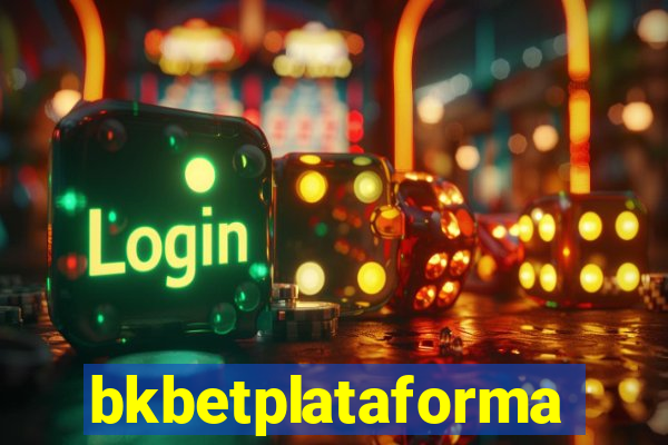 bkbetplataforma