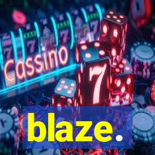 blaze.