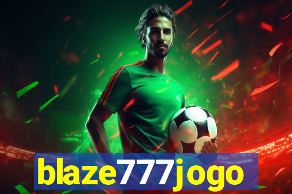 blaze777jogo