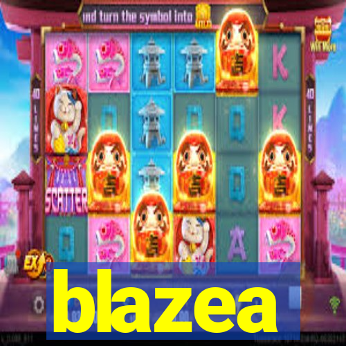 blazea