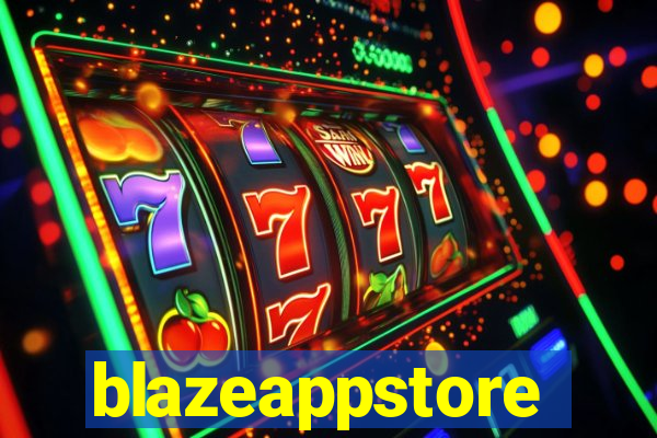 blazeappstore