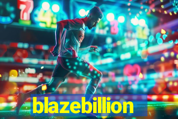 blazebillion