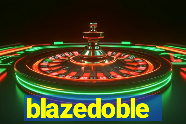 blazedoble