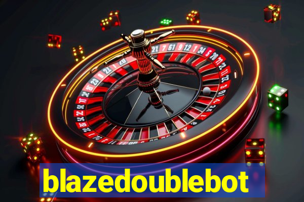 blazedoublebot