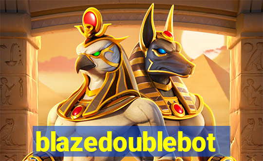 blazedoublebot