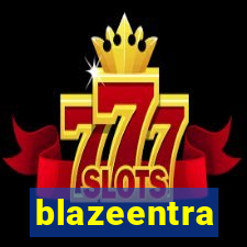 blazeentra