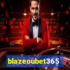 blazeoubet365