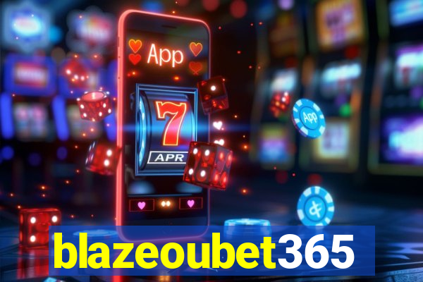 blazeoubet365