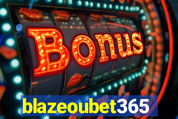 blazeoubet365