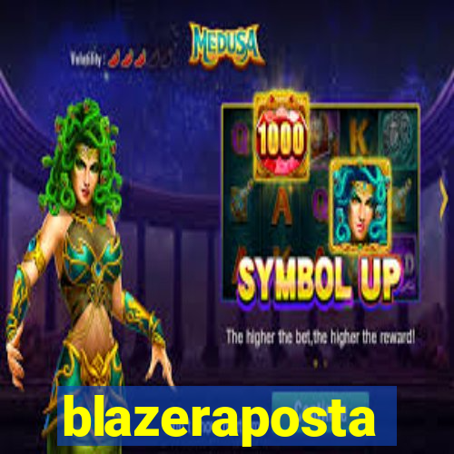 blazeraposta