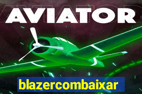 blazercombaixar