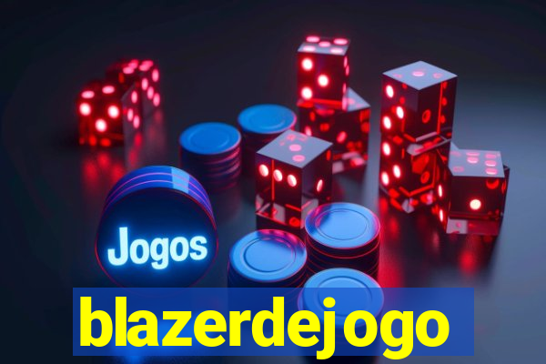 blazerdejogo