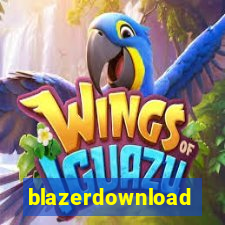 blazerdownload