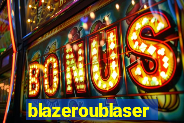 blazeroublaser