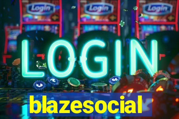 blazesocial