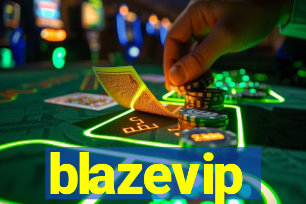 blazevip