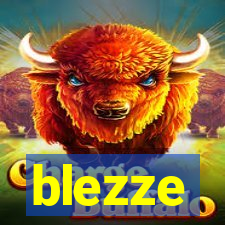 blezze