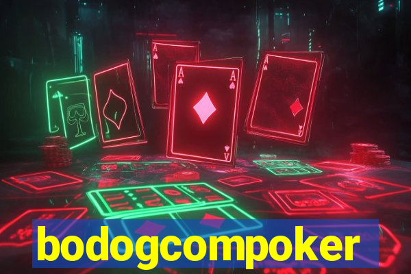 bodogcompoker