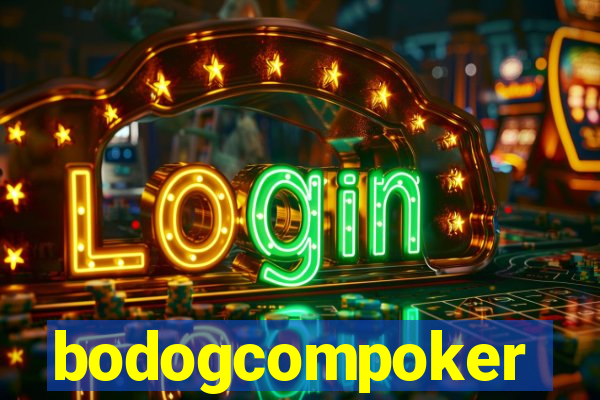 bodogcompoker