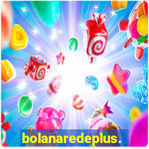 bolanaredeplus.vip