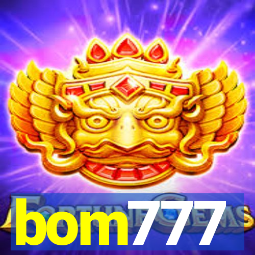 bom777